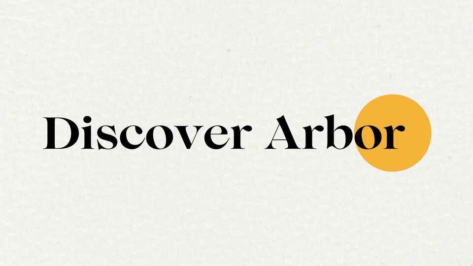 Discover Arbor